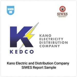Kano Electricity Distribution Company SIWES Report Sample